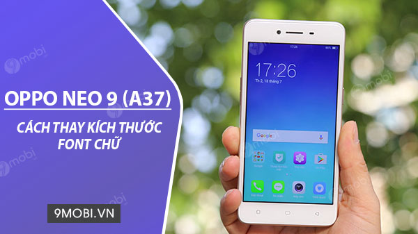 How to Resize Font on OPPO NEO 9, A37 phones